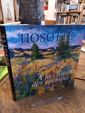 Hosotte croisée chemins d'occasion  Montargis