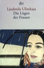 Lügen frauen ulitzkaja gebraucht kaufen  Koblenz