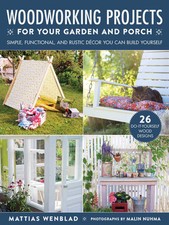 Woodworking Projects for Your Garden and Porch: Simple, Functional, and Rust... segunda mano  Embacar hacia Mexico