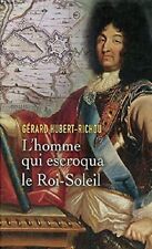 Homme escroqua roi d'occasion  France