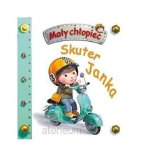 MaLy chLopiec. Skuter Janka - Emilie Beaumont, Nathalie Belineau [KSI�LtKA], Emi na sprzedaż  Wysyłka do Poland