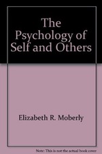 PSYCHOLOGY OF SELF AND OTHER By Elizabeth R. Moberly - Hardcover segunda mano  Embacar hacia Mexico