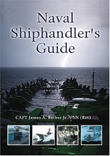 NAVAL SHIPHANDLER'S GUIDE (BLUE AND GOLD) By Usn Capt James A. Barber comprar usado  Enviando para Brazil