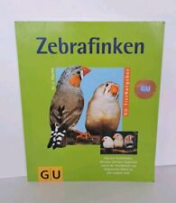 Zebrafinken gräfe unzer gebraucht kaufen  Sinzig