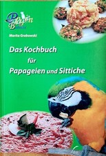 Kochbuch papageien sittiche gebraucht kaufen  Dinslaken