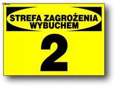 SZW-8 ZNAK TABLICA - STREFA ZAGROŻENIA WYBUCHEM 2 LIBRES POLSKA SP  na sprzedaż  PL