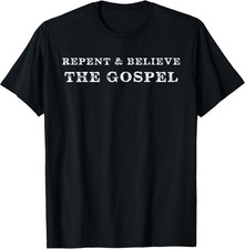 NOVO! Camiseta Cristã Repent And Believe The Gospel - FEITA NOS EUA, usado comprar usado  Enviando para Brazil