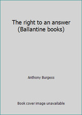The right to an answer (Ballantine books) by Anthony Burgess comprar usado  Enviando para Brazil