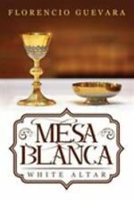 Mesa Blanca : White Altar by Guevara Florencio (2019, Trade Paperback) comprar usado Mesa Blanca : White Altar by Guevara Florencio (2019, Trade Paperback) comprar usado  Enviando para Brazil