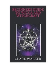 Beginners guide wicca gebraucht kaufen  Trebbin