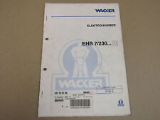 Wacker ehb 230 gebraucht kaufen  Merseburg