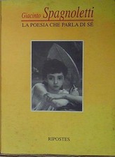 Giacinto spagnoletti poesia usato  Italia