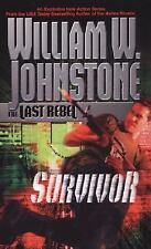 The Last Rebel: Survivor: Survivor by Johnstone, William W. comprar usado  Enviando para Brazil