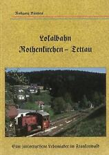 Bleiweis lokalbahn rothenkirch gebraucht kaufen  Deutschland