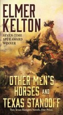 Other Men's Horses and Texas Standoff: Two Texas Rangers Novels by Kelton, Elmer segunda mano  Embacar hacia Mexico