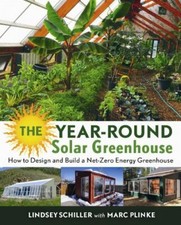 Year-Round Solar Greenhouse How to Design and Build Net-Zero Energy segunda mano  Embacar hacia Mexico