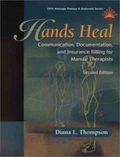 Hands Heal: Communication, Documentation, and Insurance Billing for Manual Thera segunda mano  Embacar hacia Mexico