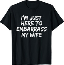 Funny husband embarrass for sale  Dallas