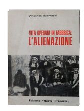 Vita operaia fabbrica usato  Torino