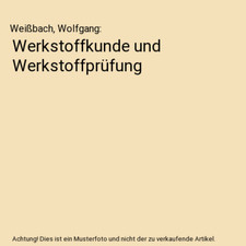 Werkstoffkunde werkstoffprüfu gebraucht kaufen  Trebbin
