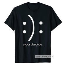 Camiseta You Decide Smiley Face Happy Sad Inspiração Ditos Positivos Citação Camiseta comprar usado  Enviando para Brazil