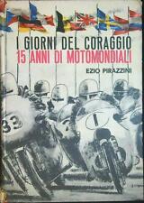 Giorni del coraggio. usato  Italia