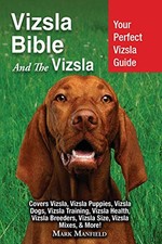 Vizsla bible vizsla for sale  UK