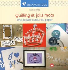 Quilling jolis mots d'occasion  France