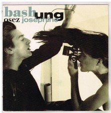 Bashung osez joséphine d'occasion  Seyssinet-Pariset