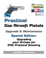 Practical Gas Airsoft Pistols Upgrade & Maintenance: Special Edition: Upgrad... comprar usado  Enviando para Brazil