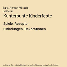 Kunterbunte kinderfeste spiele gebraucht kaufen  Trebbin