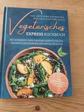 Vegetarisches express kochbuch gebraucht kaufen  Winsen (Aller)