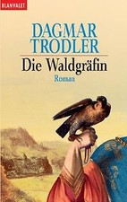 Waldgräfin trodler dagmar gebraucht kaufen  Berlin
