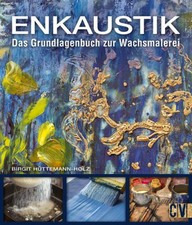 Enkaustik birgit hüttemann gebraucht kaufen  Augsburg
