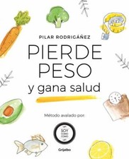 Pierde Peso Y Gana Salud / Lose Weight and Gain Health by Rodrigañez, Pilar comprar usado  Enviando para Brazil