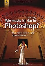 Photoshop scott kelbys gebraucht kaufen  Berlin