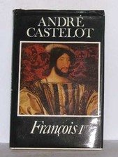 François ier castelot d'occasion François ier castelot d'occasion  France
