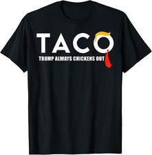 Taco trump always for sale  Garland