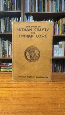 The Book of Indian Crafts and Indian Lore by Julian Harris Salomon -1928, 1st Ed segunda mano  Embacar hacia Mexico