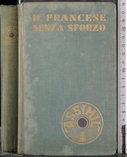 Francese senza sforzo. usato  Ariccia