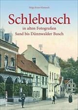 Schlebusch alten fotografien gebraucht kaufen  Gera