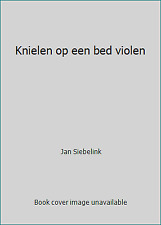 Knielen op een bed violen by Jan Siebelink comprar usado  Enviando para Brazil