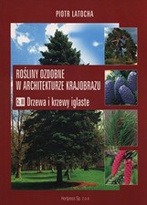 Rosliny ozdobne w architekturze kraj..., Latocha, Piotr na sprzedaż  Wysyłka do Poland