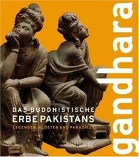 Gandhara buddhistische erbe gebraucht kaufen  Berlin