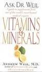 Ask Dr Weil: Vitaminas y minerales, Weil MD, Dr. Andrew, usado; muy buen libro segunda mano  Embacar hacia Mexico