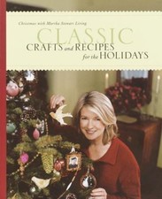Classic Crafts and Recipes for the Holidays: Christmas with Martha Stewart... segunda mano  Embacar hacia Mexico