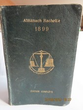 Almanach hachette 1899 d'occasion Almanach hachette 1899 d'occasion  Trévoux