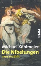 Nibelungen neu erzählt gebraucht kaufen  Berlin