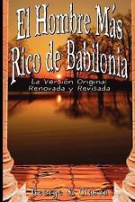 El Hombre Mas Rico de Babilonia: La Version Original Renovada y Revisada comprar usado  Enviando para Brazil