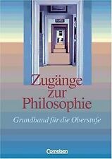 Zugänge zur philosophie gebraucht kaufen  Berlin
